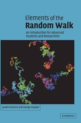 Elements of the Random Walk - Joseph Rudnick, George Gaspari