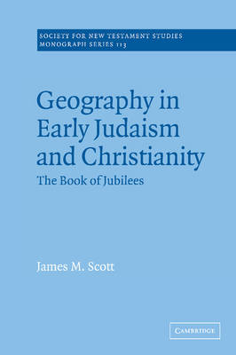 Geography in Early Judaism and Christianity - James M. Scott