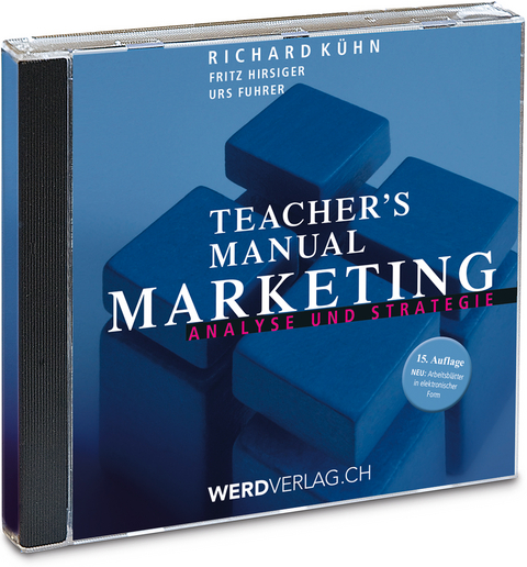 Teacher's Manual Marketing - Richard K&uuml;hn, Fritz Hirsiger, Urs Fuhrer