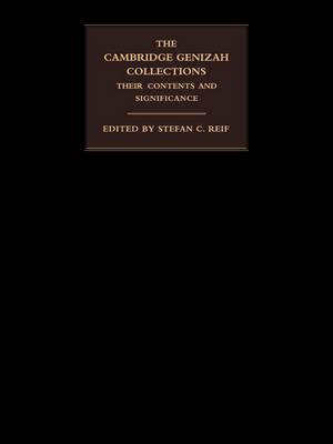 The Cambridge Genizah Collections - 