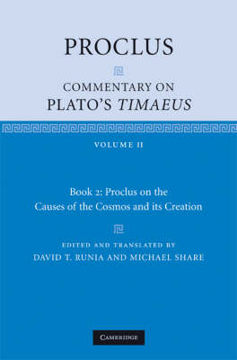 Proclus: Commentary on Plato's Timaeus: Volume 2, Book 2: Proclus on the Causes of the Cosmos and its Creation -  Proclus