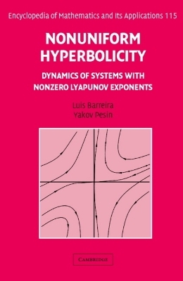 Nonuniform Hyperbolicity - Luis Barreira, Yakov Pesin