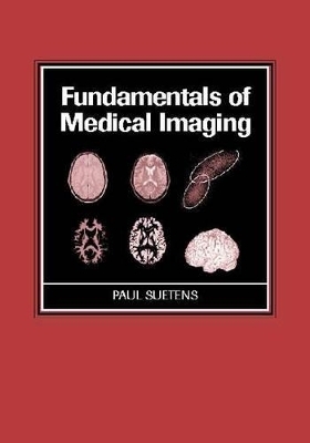 Fundamentals of Medical Imaging - Paul Suetens