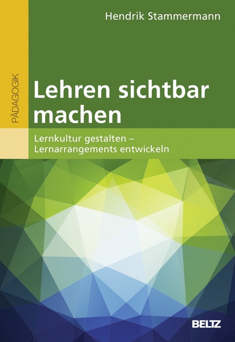 Lehren sichtbar machen - Hendrik Stammermann