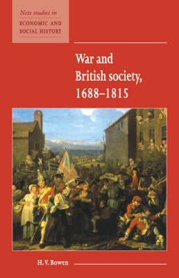 War and British Society 1688&ndash;1815 - H. V. Bowen