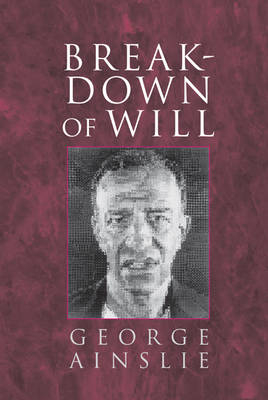 Breakdown of Will - George Ainslie