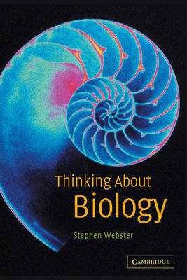 Thinking about Biology - Stephen Webster