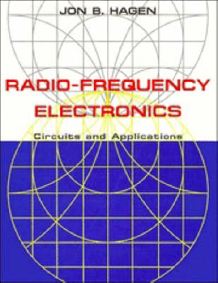 Radio-Frequency Electronics - Jon B. Hagen
