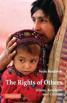 The Rights of Others - Seyla Benhabib