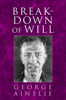 Breakdown of Will - George Ainslie