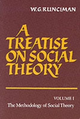 A Treatise on Social Theory 3 Volume Paperback Set - Walter Garrison Runciman