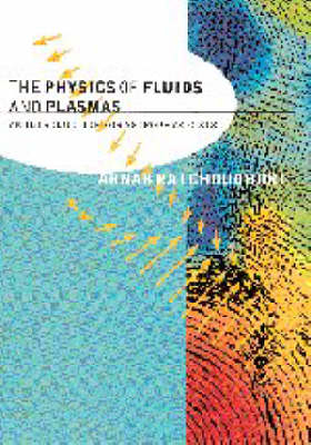 The Physics of Fluids and Plasmas