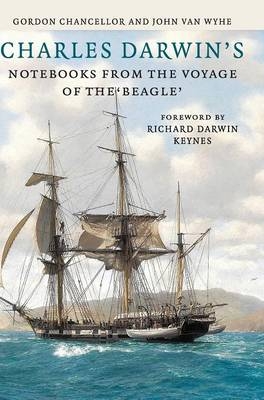 Charles Darwin's Notebooks from the Voyage of the Beagle - 