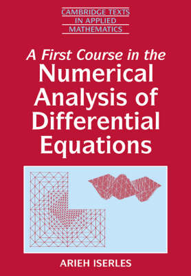 A First Course in the Numerical Analysis of Differential Equations - 