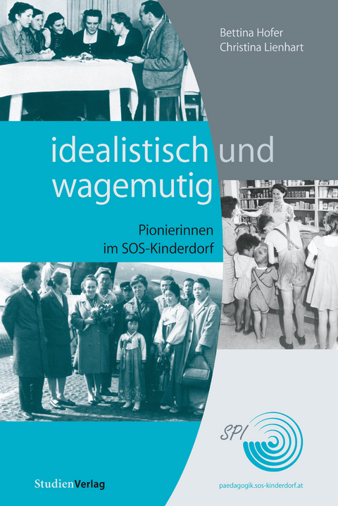 idealistisch und wagemutig - Bettina Hofer, Christina Lienhart
