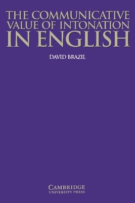 The Communicative Value of Intonation in English Book - David Brazil