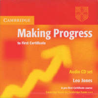 Making Progress to First Certificate Audio CD Set (2 CDs) - Leo Jones