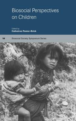 Biosocial Perspectives on Children - 