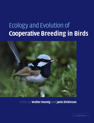 Ecology and Evolution of Cooperative Breeding in Birds - 