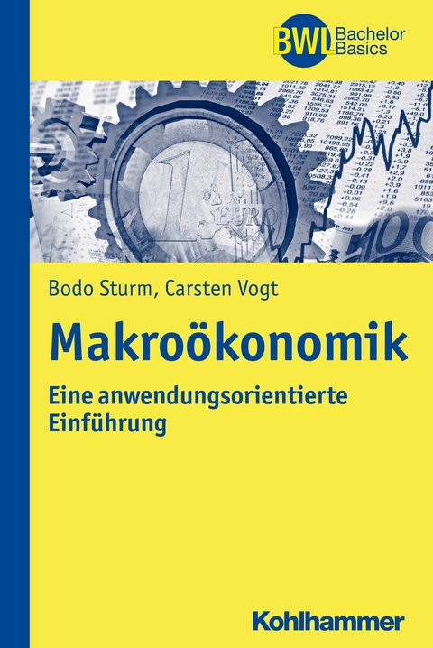 Makroökonomik - Bodo Sturm, Carsten Vogt