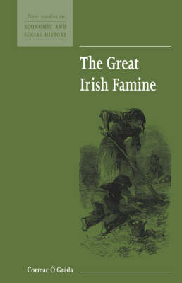 The Great Irish Famine - Cormac &Oacute;'Gr&aacute;da