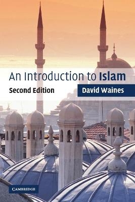 An Introduction to Islam - David Waines