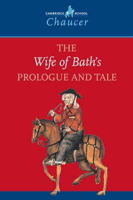 The Wife of Bath's Prologue and Tale - Geoffrey Chaucer