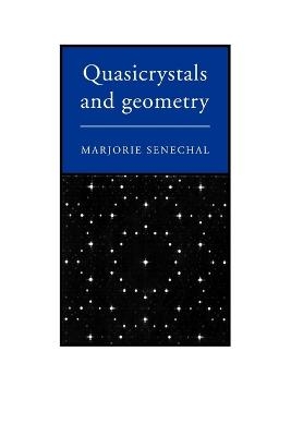 Quasicrystals and Geometry - Marjorie Senechal