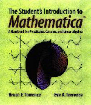The Student's Introduction to MATHEMATICA ®