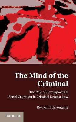 The Mind of the Criminal