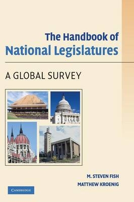 The Handbook of National Legislatures - M. Steven Fish, Matthew Kroenig