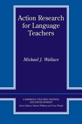 Action Research for Language Teachers - Michael J. Wallace