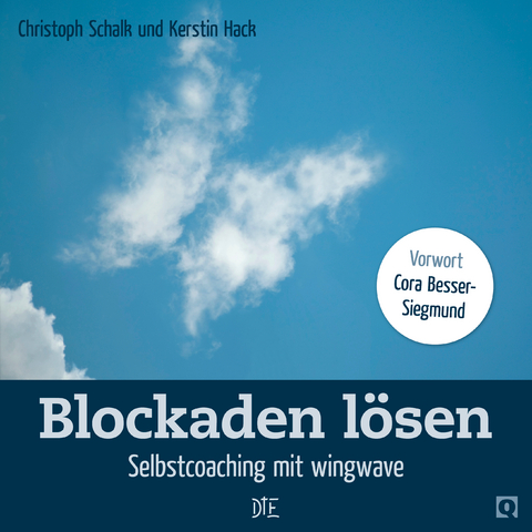 Blockaden l&ouml;sen - Christoph Schalk, Kerstin Hack