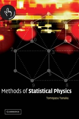 Methods of Statistical Physics - Tomoyasu Tanaka