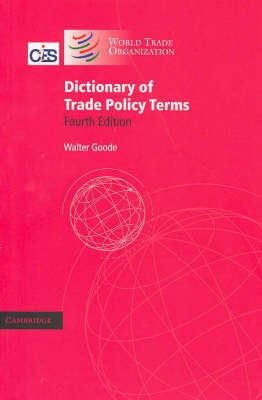 Dictionary of Trade Policy Terms - Walter Goode