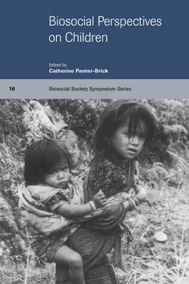 Biosocial Perspectives on Children - 