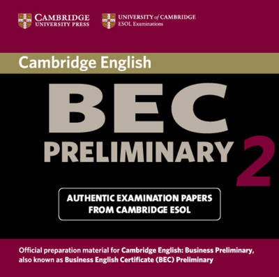 Cambridge BEC Preliminary 2 Audio CD -  Cambridge ESOL
