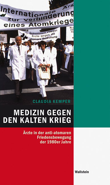 Medizin gegen den Kalten Krieg -  Claudia Kemper