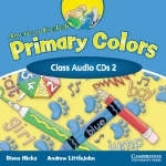 American English Primary Colors Level 2 Class CD (2) - Diana Hicks, Andrew Littlejohn