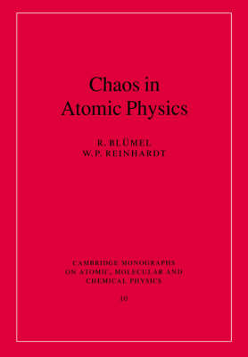 Chaos in Atomic Physics - R. Bl&uuml;mel, W. P. Reinhardt
