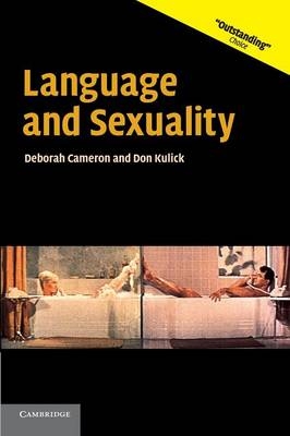 Language and Sexuality - Deborah Cameron, Don Kulick