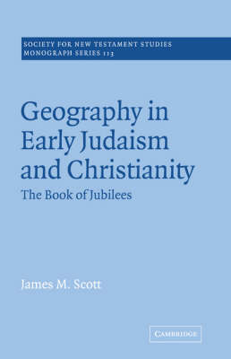 Geography in Early Judaism and Christianity - James M. Scott