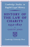 History of the Law of Charity, 1532-1827