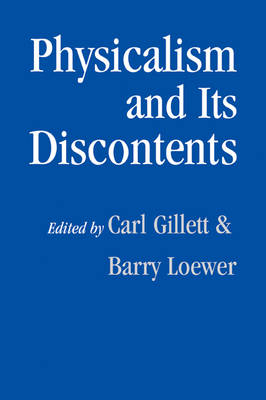 Physicalism and its Discontents - 