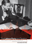 The Labour Party and Taxation - Richard Whiting