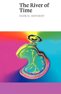 The River of Time - Igor D. Novikov