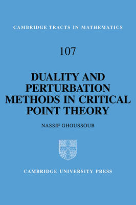 Duality and Perturbation Methods in Critical Point Theory - N. Ghoussoub