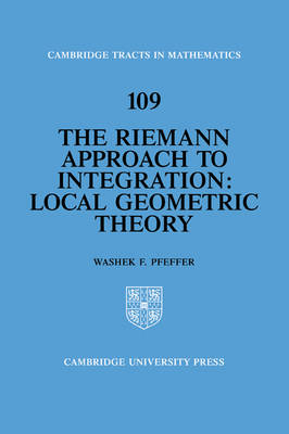 The Riemann Approach to Integration - Washek F. Pfeffer