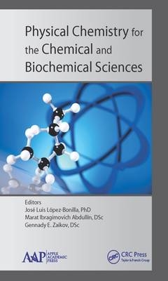 Physical Chemistry for the Chemical and Biochemical Sciences - 