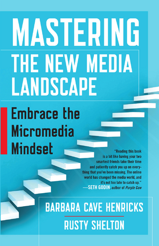 Mastering the New Media Landscape